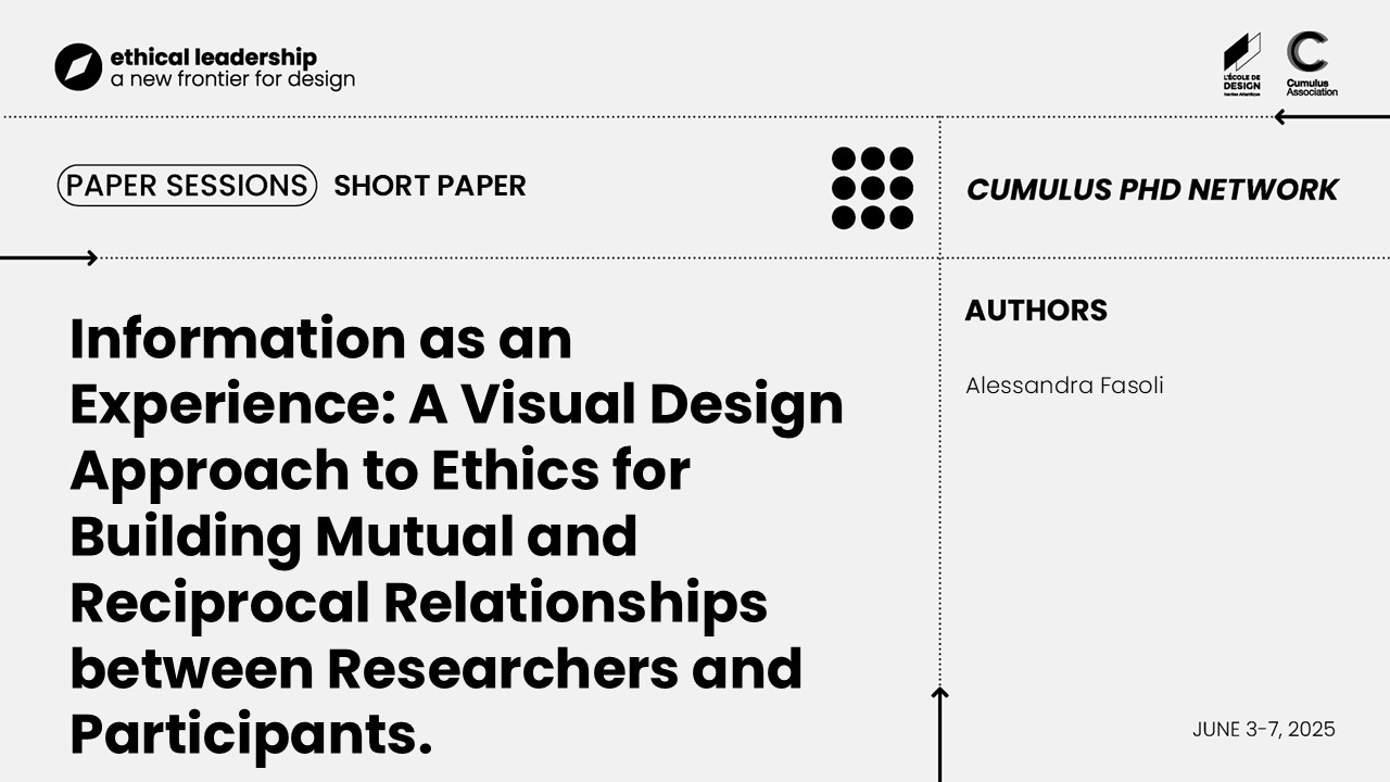 Slide 1. Title: Information as an Experience: A Visual Design Approach to Ethics for Building Mutual and Reciprocal Relationships between Researchers and Participants